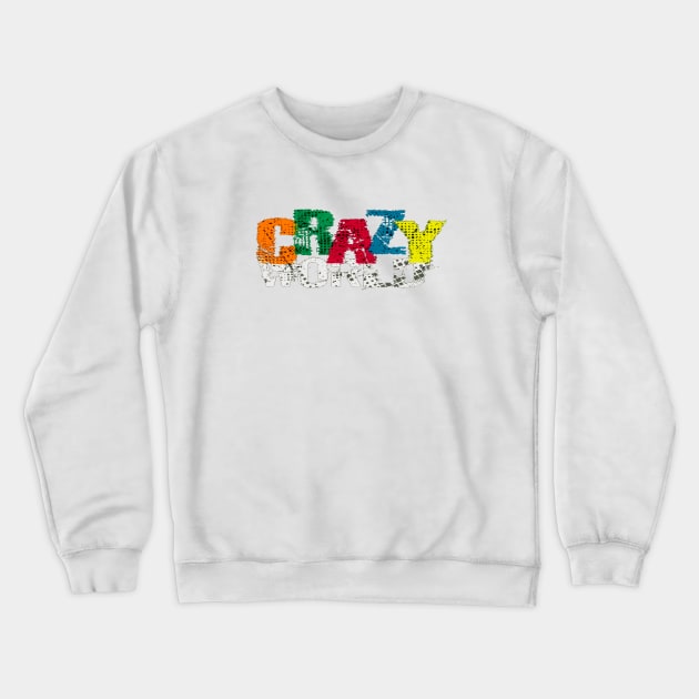 crazy world Crewneck Sweatshirt by OLTES